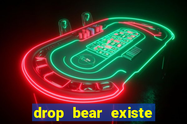 drop bear existe no brasil